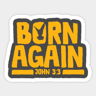 Born Again Sticker